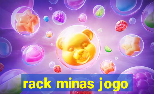 rack minas jogo